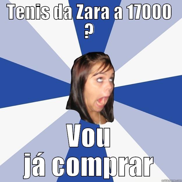 Anormal mesmo bwe - TENIS DA ZARA A 17000 ? VOU JÁ COMPRAR Annoying Facebook Girl