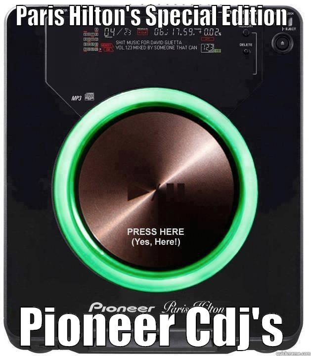 PARIS HILTON'S SPECIAL EDITION  PIONEER CDJ'S Misc