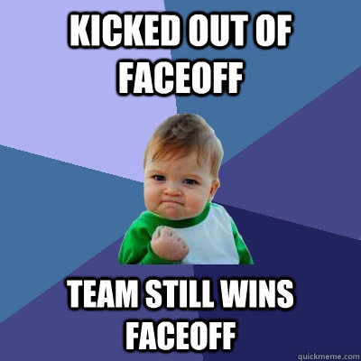 Kicked out of faceoff Team still wins faceoff - Kicked out of faceoff Team still wins faceoff  Misc