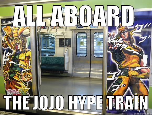 ALL ABOARD   THE JOJO HYPE TRAIN Misc