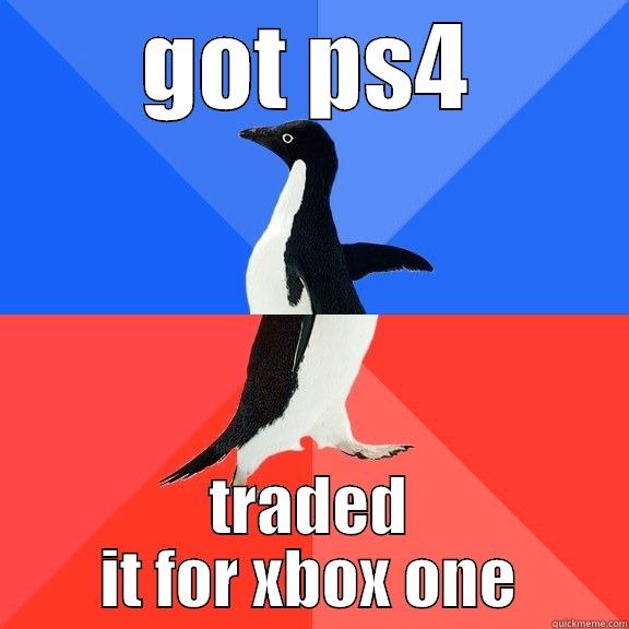 GOT PS4 TRADED IT FOR XBOX ONE Socially Awkward Awesome Penguin