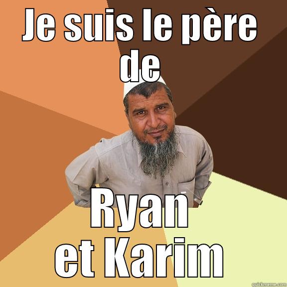 JE SUIS LE PÈRE DE RYAN ET KARIM Ordinary Muslim Man