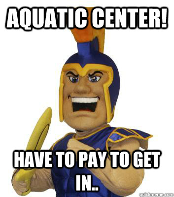 Aquatic Center! have to pay to get in..  SJSU Sammy the Spartan