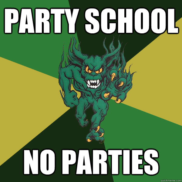 party school No parties - party school No parties  Green Terror