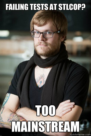 Failing Tests at STLCOP? Too Mainstream  Hipster Barista