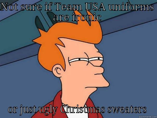 NOT SURE IF TEAM USA UNIFORMS ARE IRONIC OR JUST UGLY CHRISTMAS SWEATERS Futurama Fry