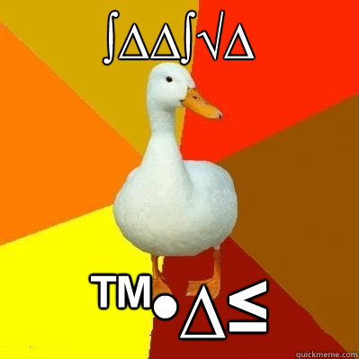 ∫˜µ∆˚¬©˙∆˜∫√Ω∆˚åøπ ¡™£¨ˆøºª•¨¶§¥¥¶¨˙∆˜≤µ˚(  Tech Impaired Duck