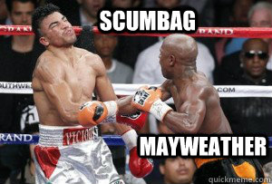 Scumbag Mayweather  