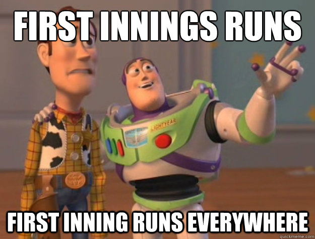 First innings runs First inning runs everywhere  Buzz Lightyear