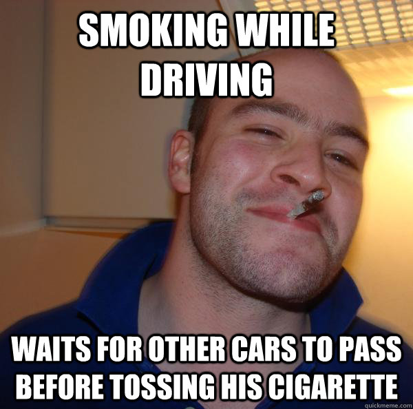 smoking while driving waits for other cars to pass before tossing his cigarette - smoking while driving waits for other cars to pass before tossing his cigarette  Misc