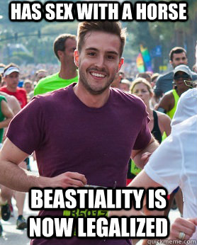 Has sex with a horse Beastiality is now legalized  Ridiculously photogenic guy