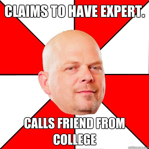 Claims to have expert. calls friend from college  Pawn Star