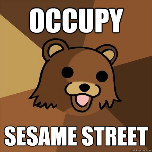 occupy sesame street  Pedobear