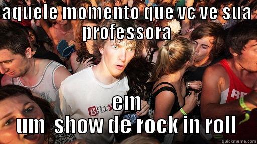 AQUELE MOMENTO QUE VC VE SUA PROFESSORA EM UM  SHOW DE ROCK IN ROLL Sudden Clarity Clarence