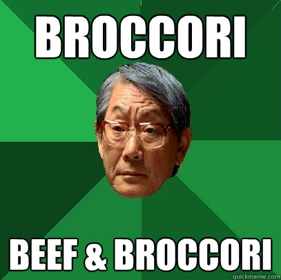 broccori beef & broccori  High Expectations Asian Father