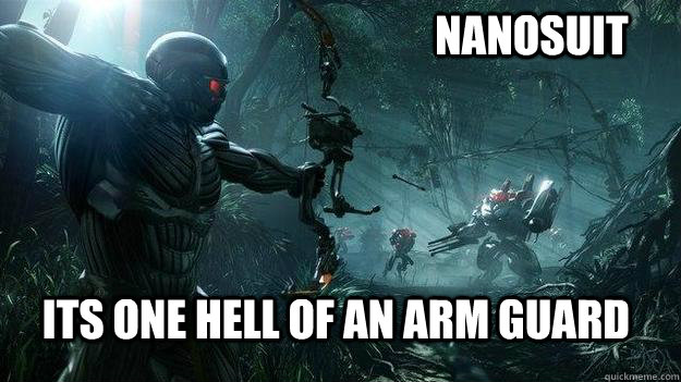 nanosuit its one hell of an arm guard  Crysis bow shot