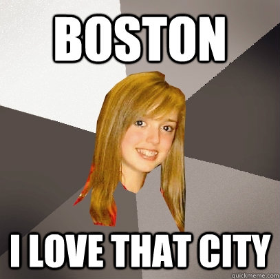 boston i love that city - boston i love that city  Musically Oblivious 8th Grader