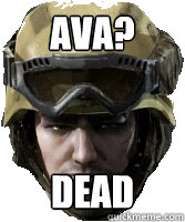 AVA? DEAD - AVA? DEAD  Competitive AVA Player