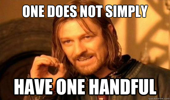 One Does Not Simply have one handful  Boromir