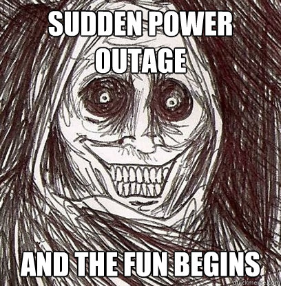 sudden power outage and the fun begins - sudden power outage and the fun begins  Horrifying House Guest