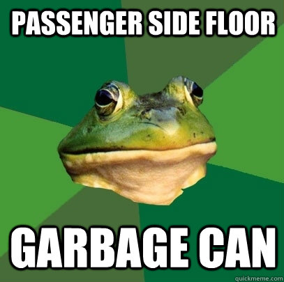 Passenger Side Floor Garbage can  Foul Bachelor Frog