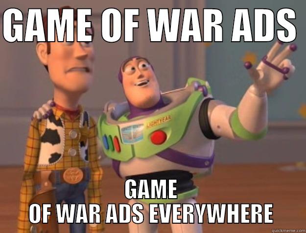 GAME OF WAR ADS  GAME OF WAR ADS EVERYWHERE Toy Story