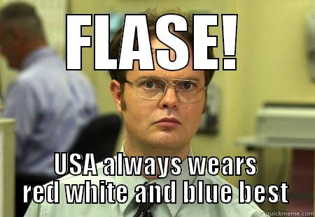 USA second jersey - FLASE! USA ALWAYS WEARS RED WHITE AND BLUE BEST Schrute