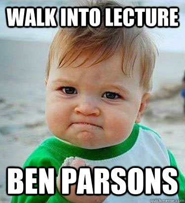 walk into lecture ben parsons - walk into lecture ben parsons  Victory Baby