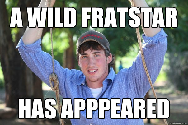 A Wild FRATSTAR HAS APPPEARED  