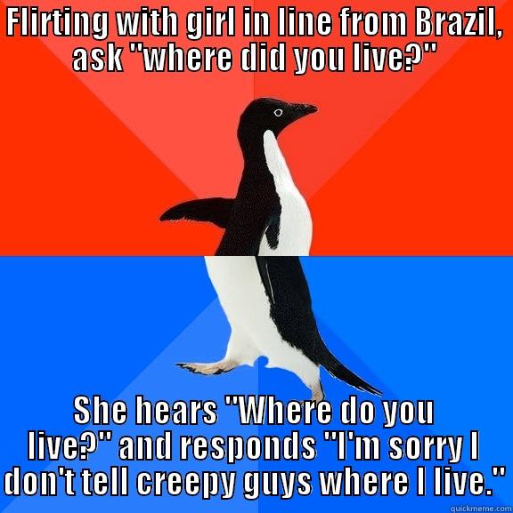 FLIRTING WITH GIRL IN LINE FROM BRAZIL, ASK 