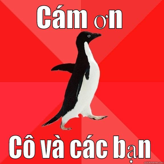 CÁM ƠN CÔ VÀ CÁC BẠN Socially Awesome Penguin