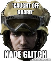 *CAUGHT OFF GUARD* NADE GLITCH - *CAUGHT OFF GUARD* NADE GLITCH  Competitive AVA Player