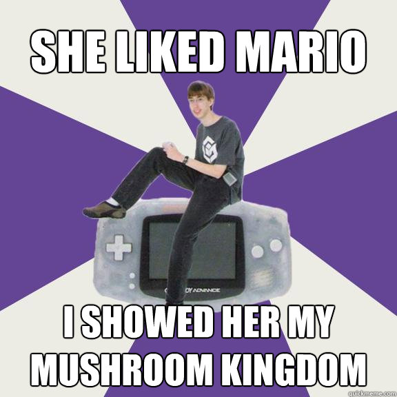 She liked mario I showed her my mushroom kingdom - She liked mario I showed her my mushroom kingdom  Nintendo Norm