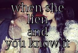 super stuppidd - WHEN SHE LIEN AND YOU KNOW IT Misc