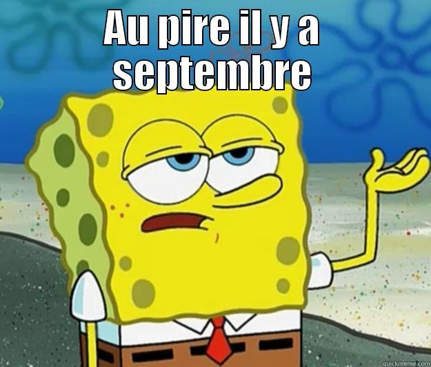 AU PIRE IL Y A SEPTEMBRE  Tough Spongebob