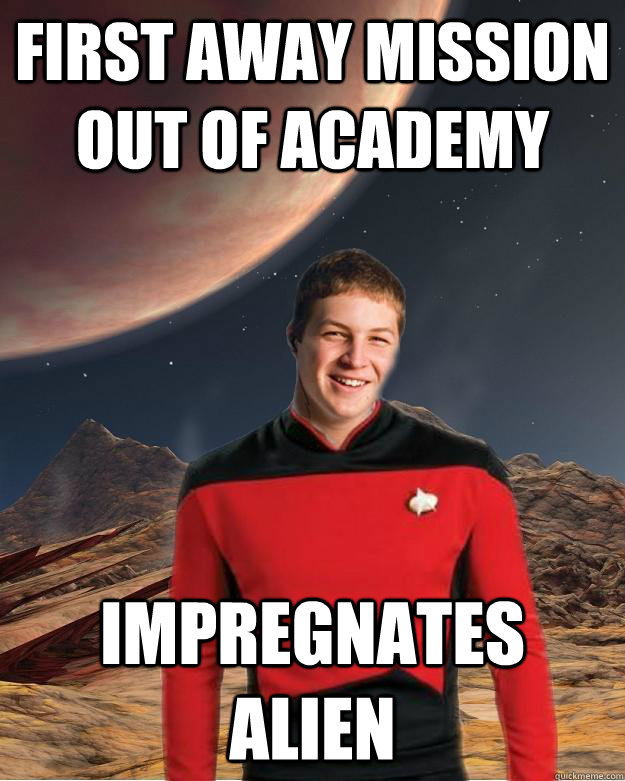 first away mission out of academy impregnates alien   Starfleet Academy Freshman