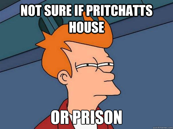 not sure if Pritchatts house or prison  Futurama Fry