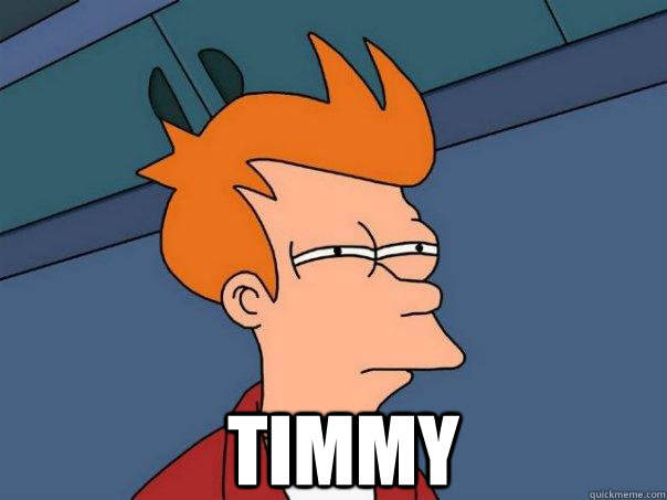  Timmy  Futurama Fry