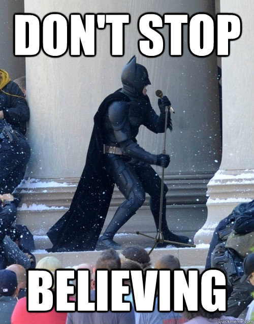 DON'T STOP BELIEVING  Karaoke Batman