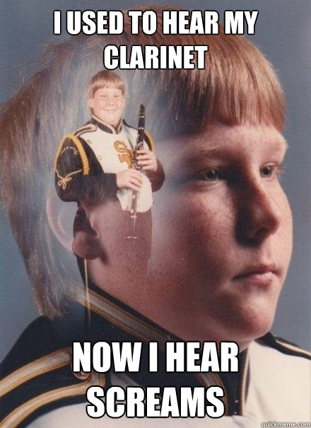 i used to hear my clarinet
 now i hear screams - i used to hear my clarinet
 now i hear screams  PTSD Clarinet Boy