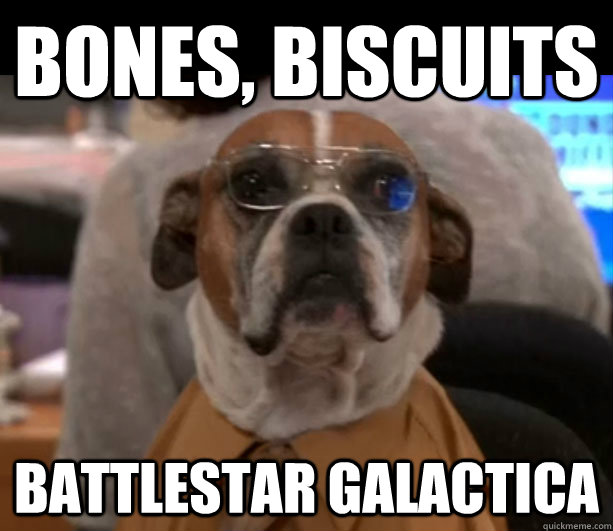 BOnes, Biscuits Battlestar Galactica  