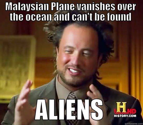 MALAYSIAN PLANE VANISHES OVER THE OCEAN AND CAN'T BE FOUND ALIENS Ancient Aliens