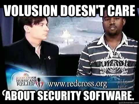 Volusion Doesn't care about security software.  