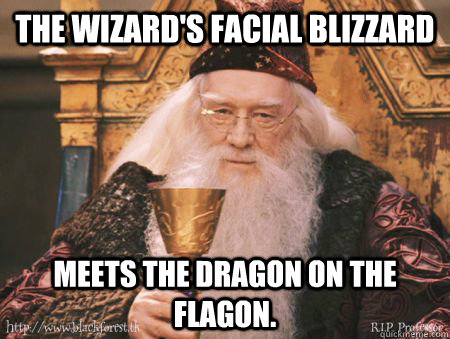 the wizard's facial blizzard meets the dragon on the flagon.  Drew Dumbledore