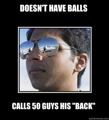 Doesn't have balls calls 50 guys his 