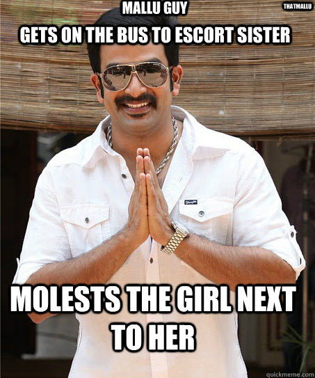 gets on the bus to escort sister molests the girl next to her mallu guy thatmallu   