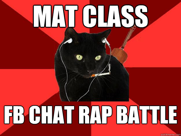 MAT Class fb chat rap battle  Berklee Cat