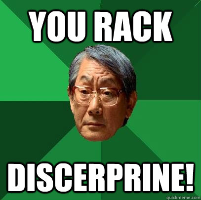 You Rack Discerprine!  High Expectations Asian Father