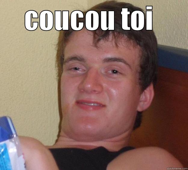 COUCOU TOI   10 Guy