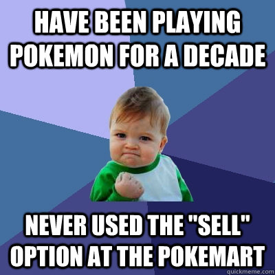 Have been playing pokemon for a decade never used the 